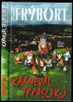 Pavel Frýbort: Karneval trpaslíků