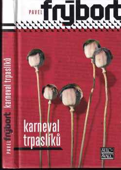 Pavel Frýbort: Karneval trpaslíků