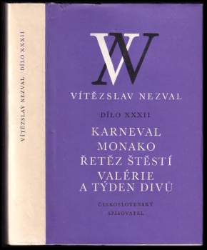 Karneval ; Monako ; Řetěz štěstí ; Valérie a týden divů