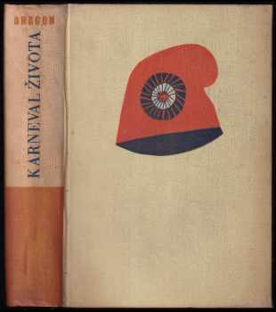 Louis Aragon: Karneval života
