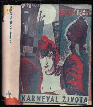 Louis Aragon: Karneval života