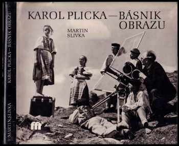 Martin Slivka: Karol Plicka