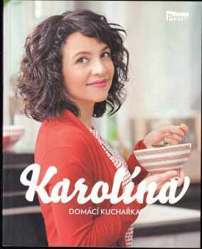 Karolína - Domácí kuchařka