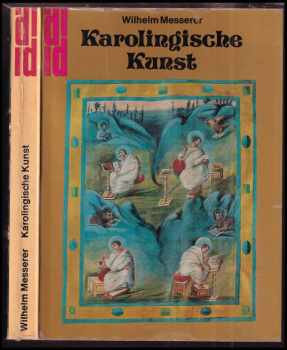 📗 Karolingische Kunst Wilhelm Messerer 1973