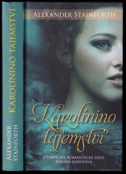 Alexander Stainforth: Karolínino tajemství