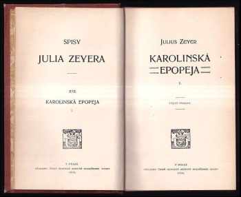 Julius Zeyer: Karolinská epopeja