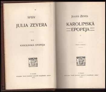 Julius Zeyer: Karolinská epopeja