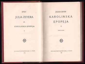 Julius Zeyer: Karolinská epopeja I + II