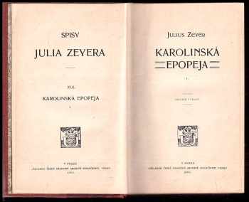 Julius Zeyer: Karolinská epopeja
