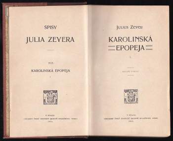 Julius Zeyer: Karolinská epopeja