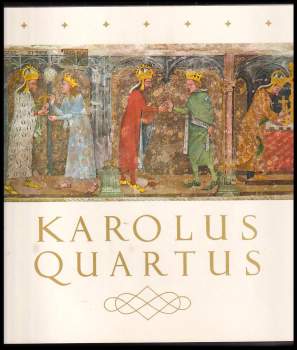 Václav Vaněček: Karolus Quartus