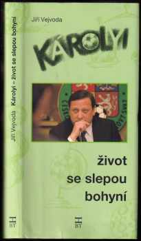 Károlyi - život se slepou bohyní