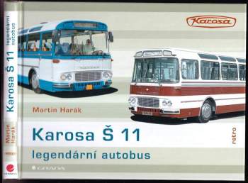 Martin Harák: Karosa Š 11