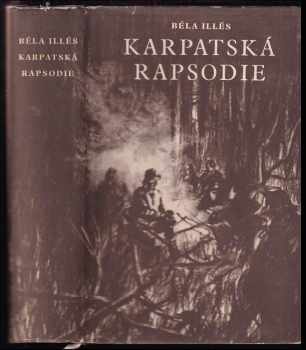 Béla Illés: Karpatská rapsodie