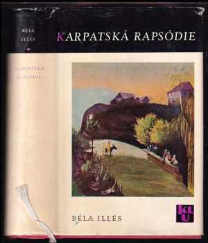 Béla Illés: Karpatská rapsódie