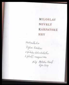 Miloslav Nevrlý: Karpatské hry PODPIS AUTORA
