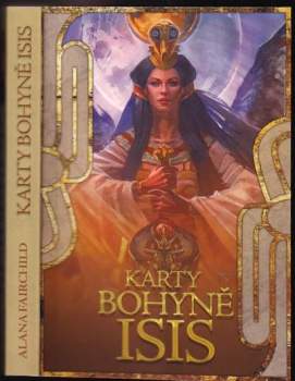 Alana Fairchild: Karty bohyně Isis