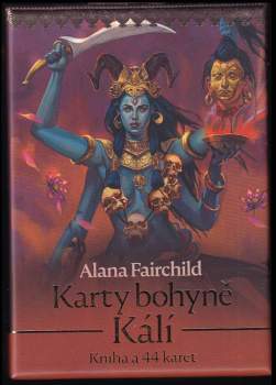 Alana Fairchild: Karty bohyně Kálí