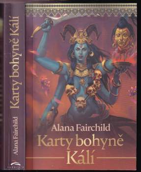 Alana Fairchild: Karty bohyně Kálí