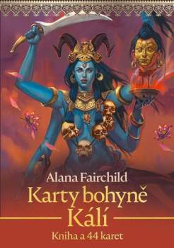Alana Fairchild: Karty bohyně Kálí