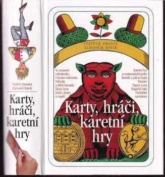 Karty, hráči, karetní hry - Vojtěch Omasta, Slavomír Ravik (2007, Levné knihy KMa) - ID: 747961