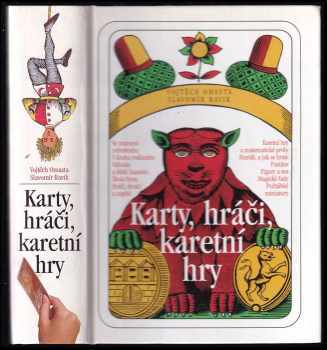 Karty, hráči, karetní hry - Vojtěch Omasta, Slavomír Ravik (2005, Levné knihy KMa) - ID: 668692