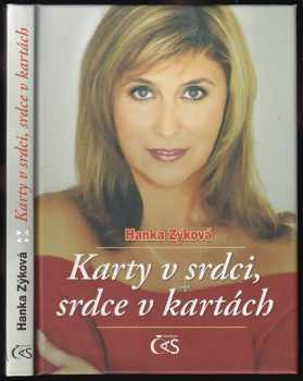 Hanka Zýková: Karty v srdci, srdce v kartách