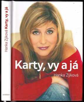 Hanka Zýková: Karty, vy a já