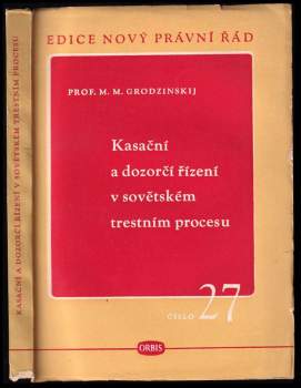 Kasační a dozorčí řízení v sovětském trestním procesu