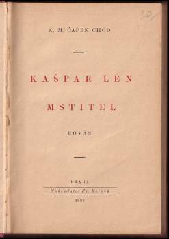 Karel Matěj Čapek Chod: Kašpar Lén mstitel