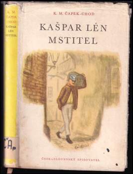 Kašpar Lén mstitel - Karel Matěj Čapek Chod, F Pilař (1960, Československý spisovatel) - ID: 176500