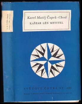 Karel Matěj Čapek Chod: Kašpar Lén mstitel