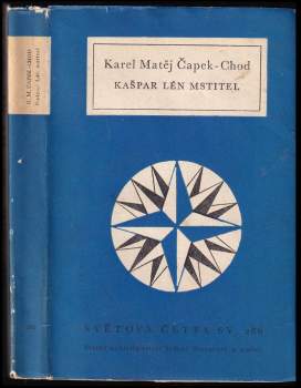 Karel Matěj Čapek Chod: Kašpar Lén mstitel