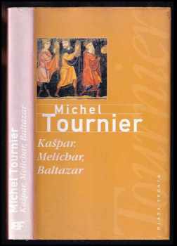 Kašpar, Melichar, Baltazar