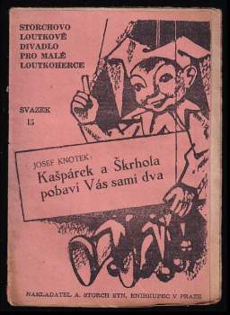 Kašpárek a Škrhola pobaví vás sami dva