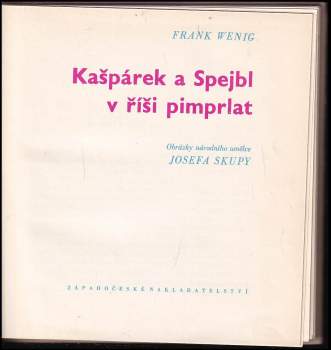 Frank Wenig: Kašpárek a Spejbl v říši pimprlat