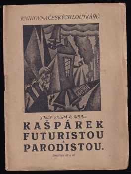 Kašpárek futuristou a parodistou