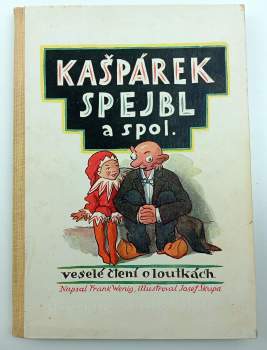 Kašpárek, Spejbl a spol