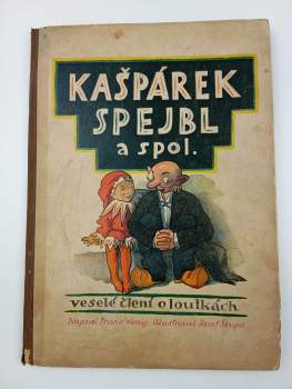 Kašpárek, Spejbl a spol