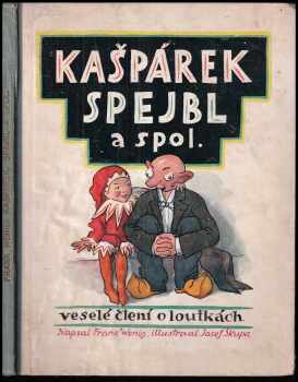 Frank Wenig: Kašpárek, Spejbl a spol