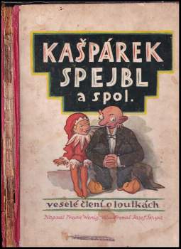 Kašpárek, Spejbl a spol