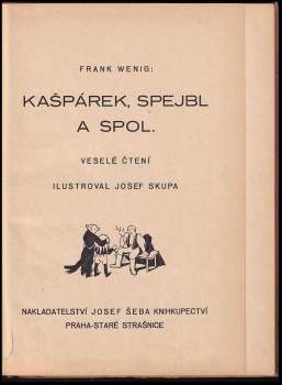 Frank Wenig: Kašpárek, Spejbl a spol
