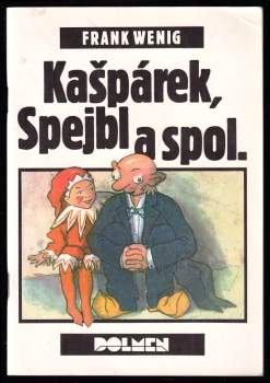 Kašpárek, Spejbl a spol
