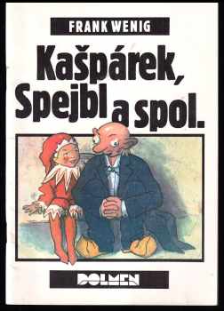 Kašpárek, Spejbl a spol