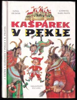 Jiří Žáček: Kašpárek v pekle