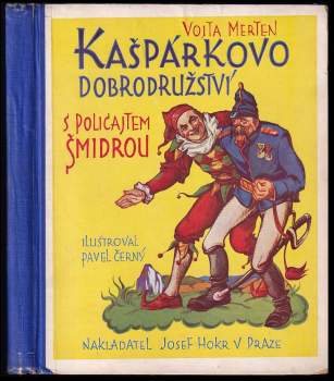 Kašpárkova dobrodružství s policajtem Šmidrou