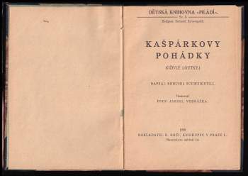 Bohumil Schweigstill: Kašpárkovy pohádky