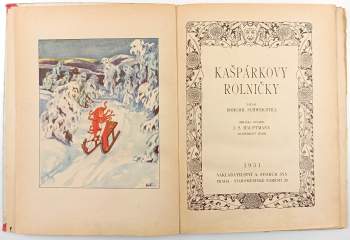 Bohumil Schweigstill: Kašpárkovy rolničky