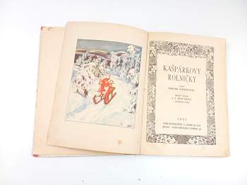 Bohumil Schweigstill: Kašpárkovy rolničky