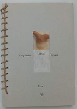 Tomáš Hrách: Kašpárkův konec